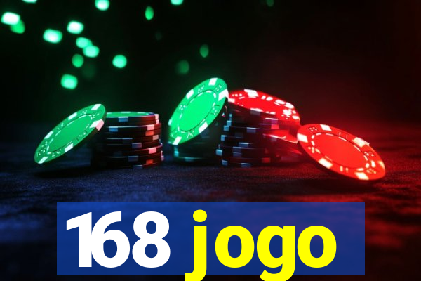 168 jogo